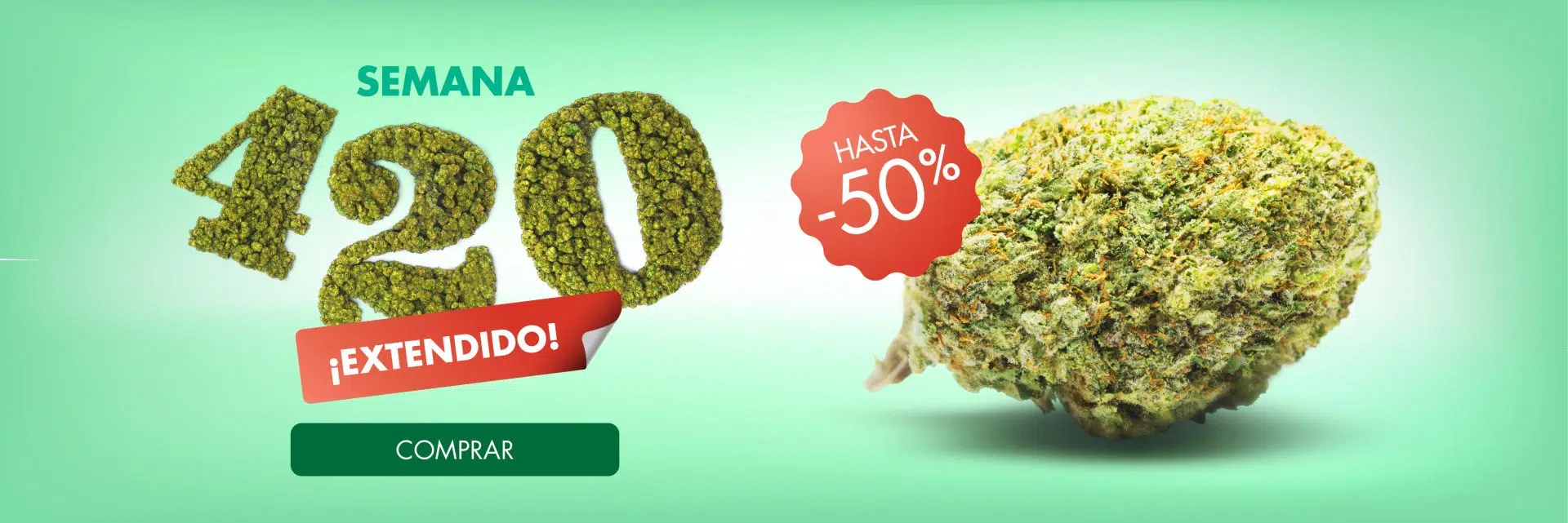 Banner Semana 420 Cannactiva con hasta 50% de descuento Extendido Banner promocional de Cannactiva por la Semana 420 con una flor de CBD, hasta 50% de descuento y mensaje del 20 de abril Día Internacional del Cannabis Extendido
